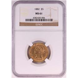 1882 $5 Liberty Head Half Eagle Coin NGC MS61