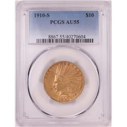 1910-S $10 Indian Head Eagle Gold Coin PCGS AU55