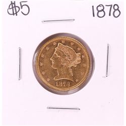 1878 $5 Liberty Head Half Eagle Gold Coin