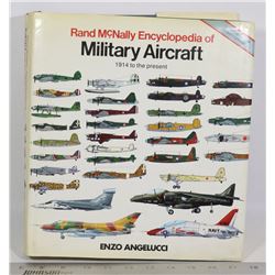 RAND MCNALLY ENCYCLOPEDIA OF MILITARY AIRCRAFT