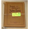 Image 1 : 1931 SCHOOL AND COMMUNITY SONG BOOK