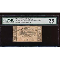 1862 Ten Cent Holly Springs Obsolete Note PMG 25