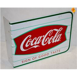 REPLICA COCA COLA "SIGN OF GOOD TASTE" METAL SIGN