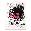Image 1 : Padhia Avocado, "Love Me Anyways" Hand Painted Unique Variation Silkscreen, Numbered 4/12 and Hand S