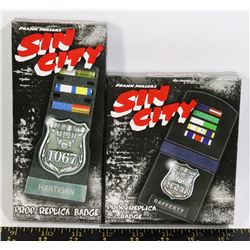 TWO SIN CITY REPLICA BADGES