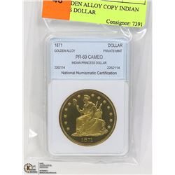 1871 GOLDEN ALLOY COPY INDIAN PRINCESS DOLLAR