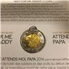 Image 3 : THE ROYAL CANADIAN MINT 2014 "WAIT FOR ME DADDY" COLLECTOR COIN