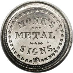 1863 Monk''s Metal Signs, Fuld-NY-630BB-7e, R.9, MS65 N 