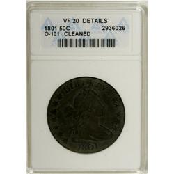 1801 50C --Cleaned--ANACS. VF20 Details. O-101, R.3. De 