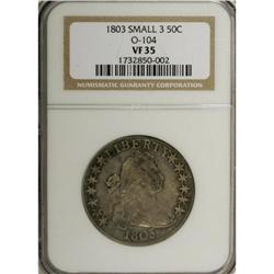 1803 50C Small 3 VF35 NGC. O-104, R.3. Faint mint lust 