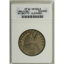 1866-S 50C No Motto--Cleaned--ANACS. XF40 Details. A b 
