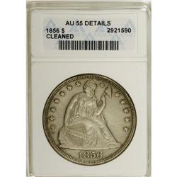 1856 S$1 --Cleaned--ANACS. AU55 Details. The moderately 