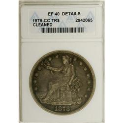 1878-CC T$1 --Cleaned--ANACS. XF40 Details. This low mi 