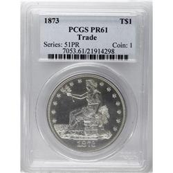 1873 T$1 PR61 PCGS. The design motifs are sharply rend 