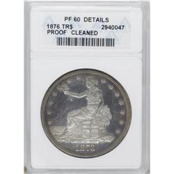 1876 T$1 --Cleaned--ANACS. PR60 Details. Type One Obver 