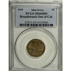 1919 1C Lincoln Cent--Broadstruck Out of Collar--MS65 