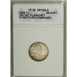 1925 1C --Struck on a Dime Planchet, Scratched, Damaged 