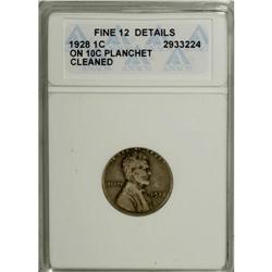 1928 1C --Struck on a Dime Planchet, Cleaned--ANACS. Th 