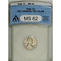 1968 1C --Struck on a Canadian Dime Planchet--MS62 ANAC 