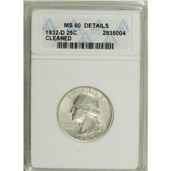 1932-D 25C --Cleaned--ANACS. MS60 Details. This satiny 