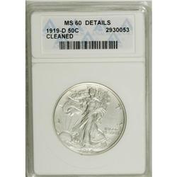 1919-D 50C --Cleaned--ANACS. MS60 Details. Suitably str 