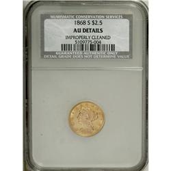 1868-S $2 1/2 --Improperly Cleaned--NCS. AU Details. Th 