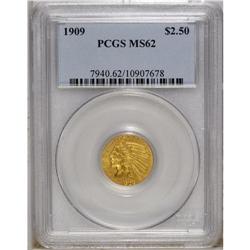 1909 $2 1/2 MS62 PCGS. This typically struck yellow-or 