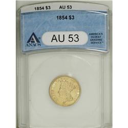 1854 $3 AU53 ANACS. A straw-gold example from the firs 