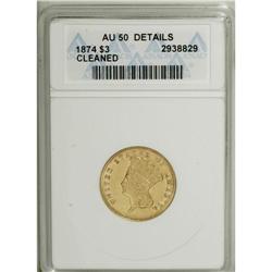 1874 $3 --Cleaned--ANACS. AU50 Details. 
