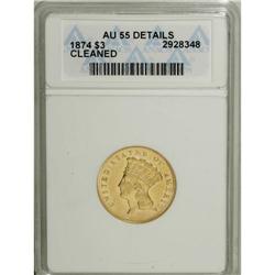 1874 $3 --Cleaned--ANACS. AU55 Details. Bright from a r 