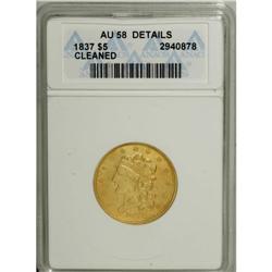 1837 $5 --Cleaned--ANACS. AU58 Details. Large Date, Lar 