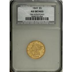 1869 $5 --Obverse Scratched--NCS. AU Details. A cluster 