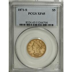 1871-S $5 XF45 PCGS. Jeff Garrett and Ron Guth (2006) 