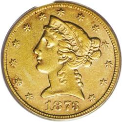 1873-S $5 AU55 PCGS. The 1873-S five dollar, with a 31 