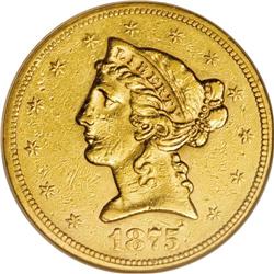 1875-S $5 AU55 NGC. AU55 is a very high grade for this 