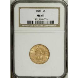 1885 $5 MS64 NGC. A sharp and even strike manifests it 