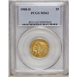 1908-D $5 MS62 PCGS. The vaguely hazy and lustrous yel 