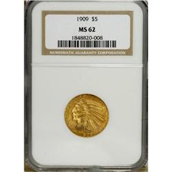 1909 $5 MS62 NGC. Bright apricot-gold surfaces are imb 