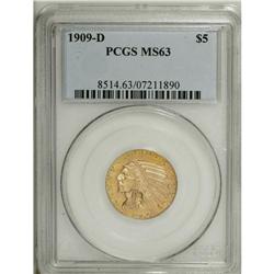 1909-D $5 MS63 PCGS. Well struck with satin luster and 