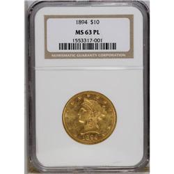 1894 $10 Prooflike MS63 NGC. Between the crisply struc 