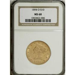 1894-O $10 MS60 NGC. The 1894-O is actually scarcer in 