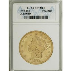 1872 $20 --Cleaned--ANACS. AU55 Details. This partly lu 