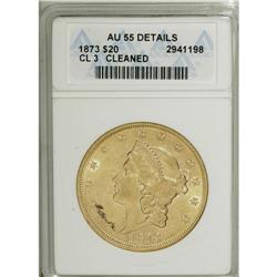 1873 $20 Closed 3--Cleaned--ANACS. AU55 Details. Light 