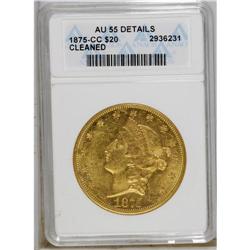 1875-CC $20 --Cleaned--ANACS. AU55 Details. Bright peac 
