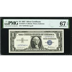 1957 $1 Silver Certificate STAR Note PMG 67EPQ