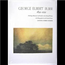 George Elbert Burr 1859-1939, by Louise Combes Seeber