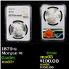 Image 1 : NGC 1879-s Morgan Dollar $1 Graded ms65+ By NGC
