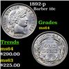 Image 1 : 1892-p Barber Dime 10c Grades Choice Unc