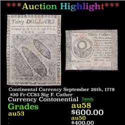 ***Auction Highlight*** Continental Currency September 26th, 1778 $30 Fr-CC83 Sig F. Cather Grades S