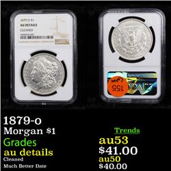 NGC 1879-o Morgan Dollar $1 Graded au details By NGC